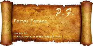 Pervu Ferenc névjegykártya